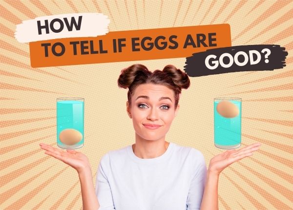 how to tell if eggs are good